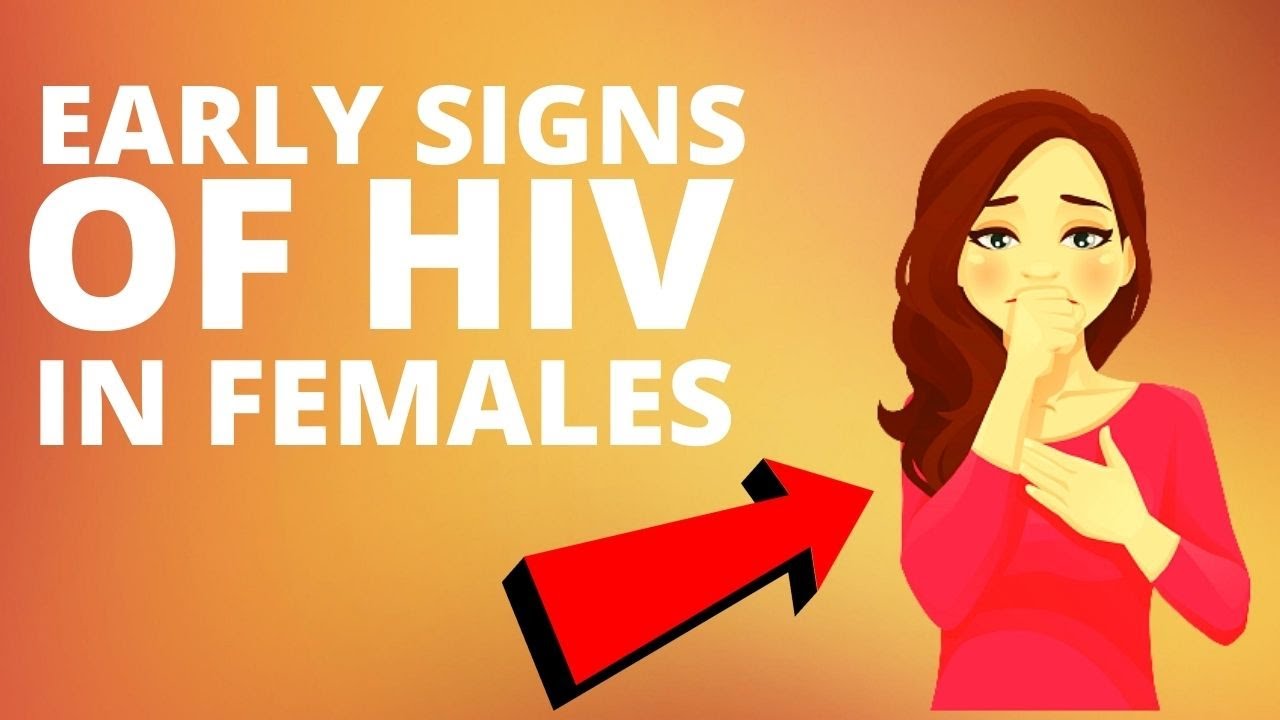 Symptoms Of Hiv In Women Youtube