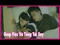 GIÚP VIỆC MÒ VÀO PHÒNG TỔNG TÀI SAY VÀ CÁI KẾT | PHIM NGẮN VIETSUB | Hóng Hớt TV