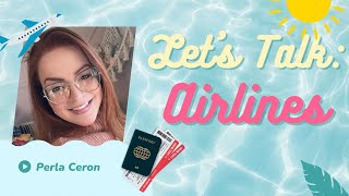 Let's Talk: All About Airlines