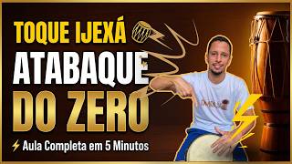 Toque Ijexá no Atabaque do Zero | Aula Completa | Ritmo de Oxum