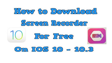 How to Download Screen Recorder On IOS 10 - 10.3