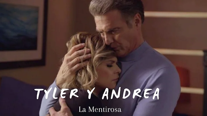Tyler y Andrea - La Mentirosa