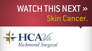HCA Virginia Physicians - Dr. Richard Carter - Skin Cancer