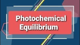 Photochemical Equilibrium