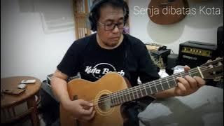 INSTRUMEN GITAR senja dibatas kota cover by wachidzmusica