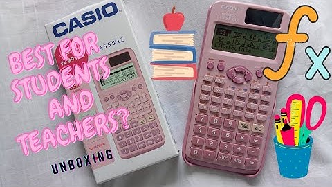 Casio fx-991EX Classwiz Unboxing