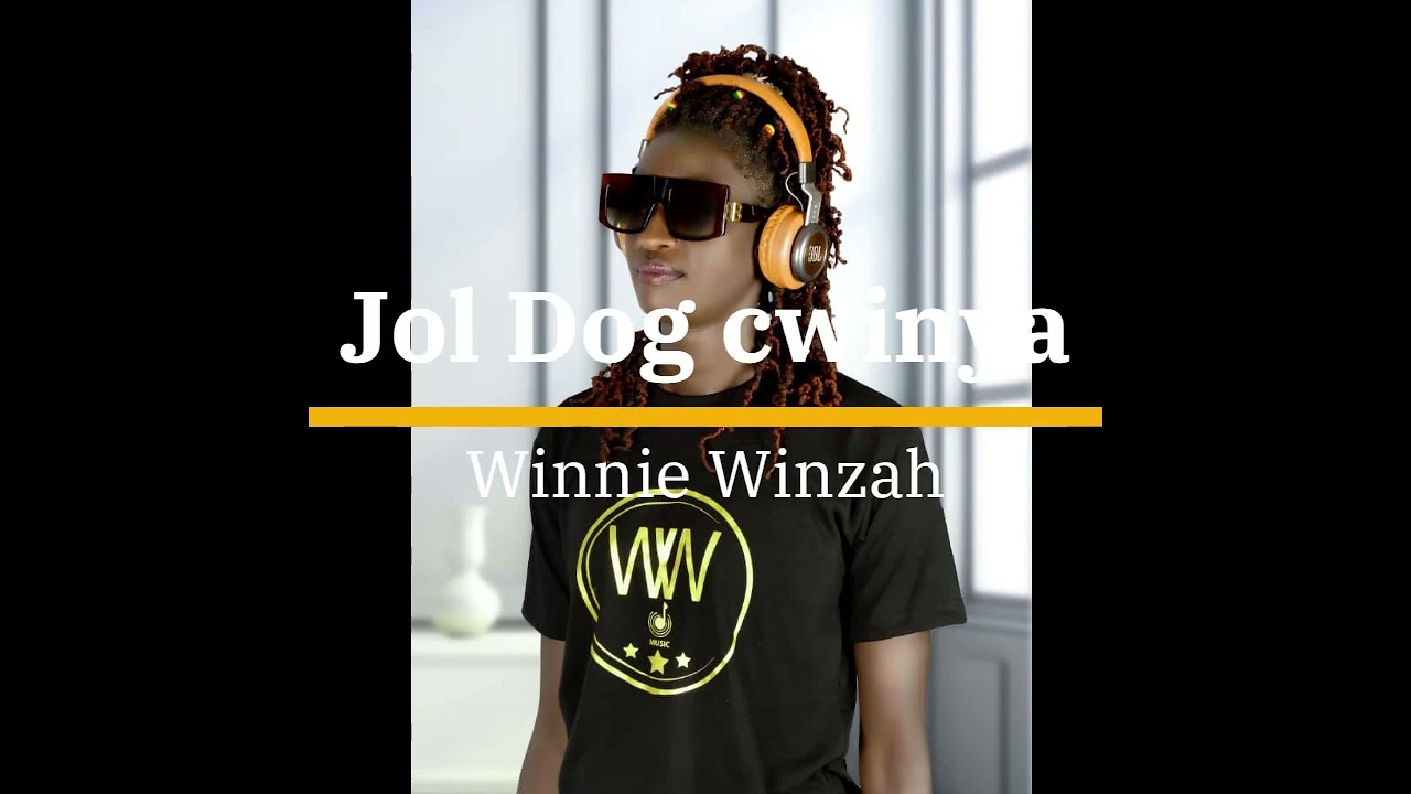 JOL DOG CWINYA (Official Audio)  BY WINNIE WINZAH 