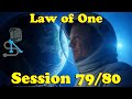Law of One | Sessions 79+80 | On The Fringe