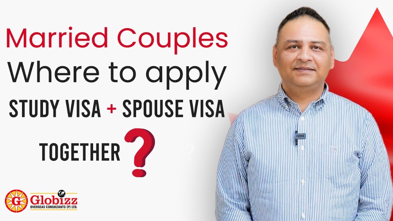 Best option for married couples to apply Study and Spouse together | Apply Study and spouse together