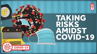 Managing Risk in a Pandemic