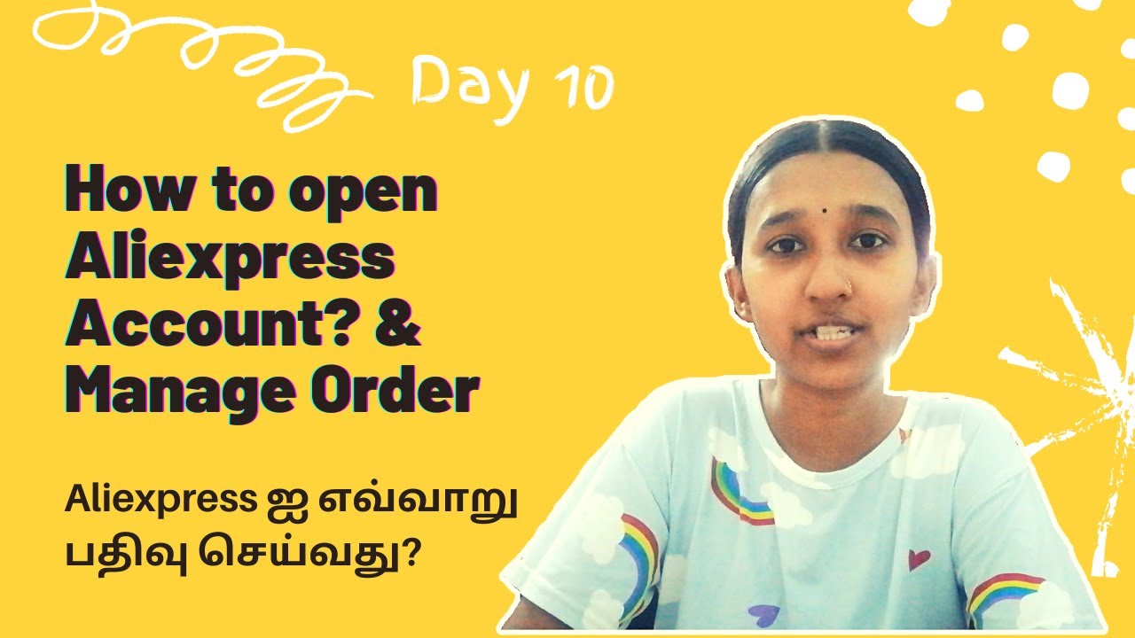 How to open Aliexpress account and Manage Orders? | Aliexpress இல் ...