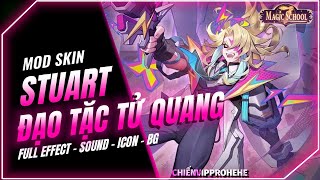 Hướng Dẫn Mod Skin Stuart Đạo Tặc Tử Quang Mới Nhất Mùa 2 2024 Full Hiệu Ứng - Liên Quân Phần 1