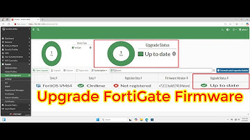 How to Upgrade FortiGate Firewall Firmware to Update Latest Version Step by Step