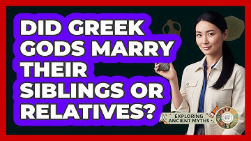 Did Greek gods marry their siblings or relatives?