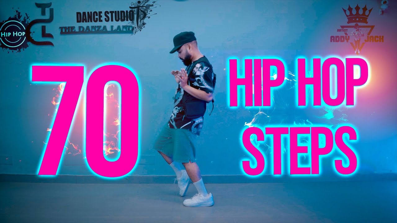 70 hip hop steps | Learn Hip Hop | Addyjack | Thedanzaland - YouTube