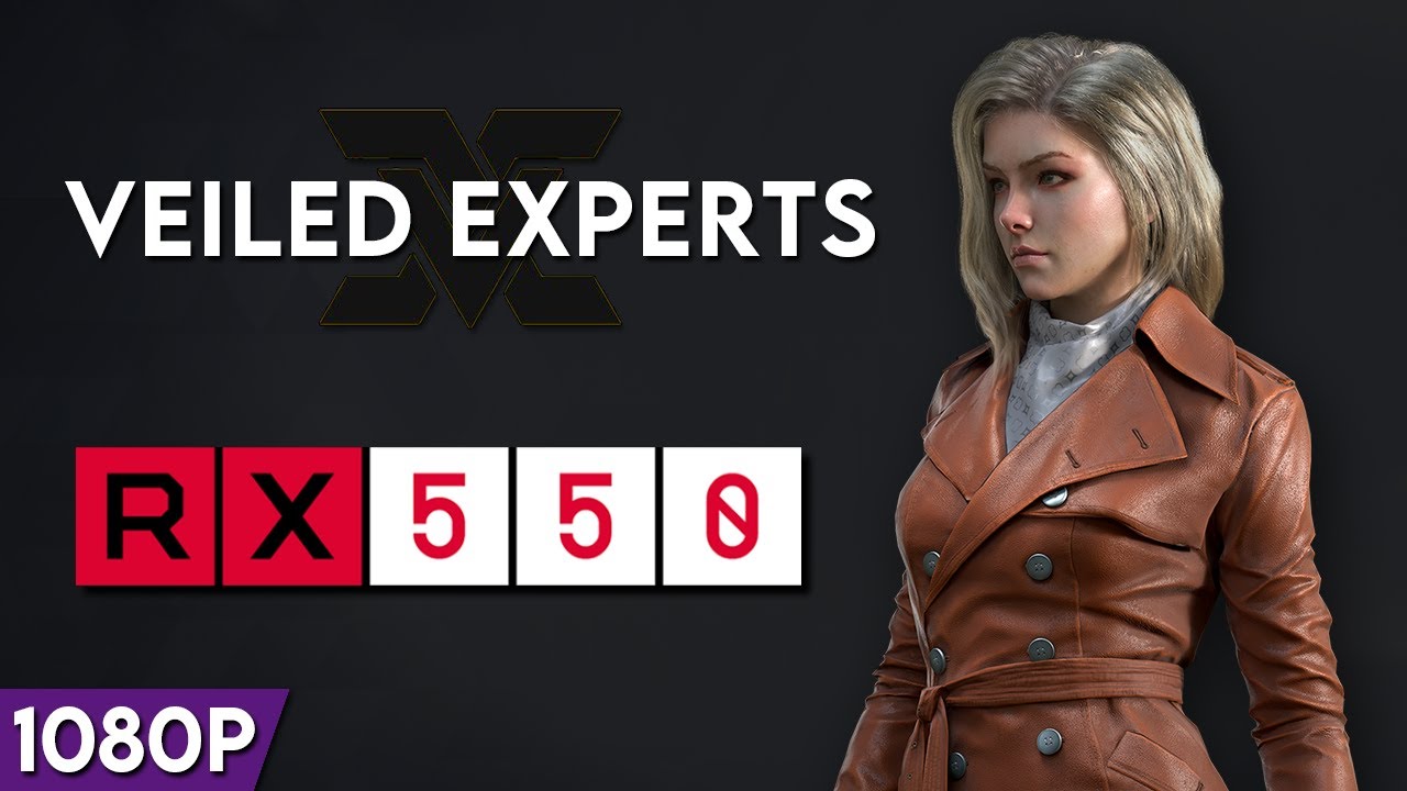 VEILED EXPERTS | RX 550 | ALL SETTINGS