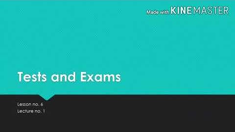 LESSON NO. 6 TESTS AND EXAMS (PART. 1) CLASS 6 ENGLISH