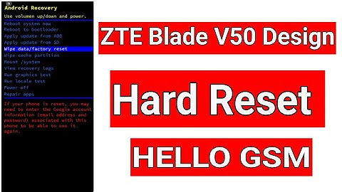 ZTE 8050 Hard Reset ZTE Blade V50 Design Unlock Without PC