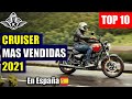 TOP 10: MOTOS CRUISER Más Vendidas de 2021 en España - Motos custom