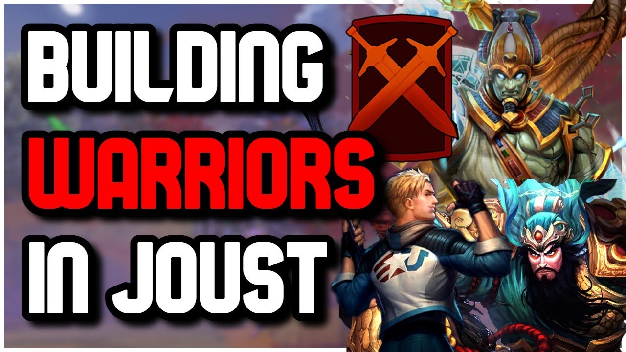 How to Build Warriors in Joust (Smite S8) YouTube