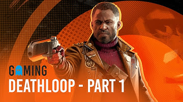 Deathloop - Part 1 - Blackreef & Updaam (PS5)