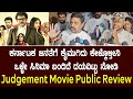 Judgement kannada movie public review  ravichandran  diganth  meghana  dhanya  suddimane
