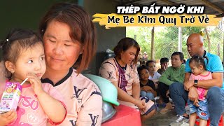 BẤT NGỜ KHI THẤY MẸ BÉ KIM QUY TRỞ VỀ NHÀ SAU KHI THÉP ĐĂNG TẢI VIDEO