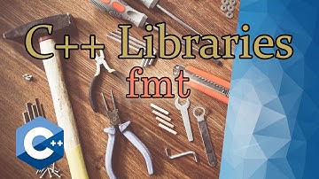 fmt | C++ Libraries