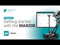 Getting started with the MA8000