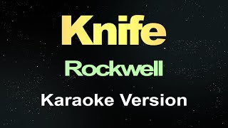 Knife - Rockwell (Karaoke)