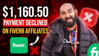 $1,160.50 Payment FAILED from Fiverr Affiliate Program | What Did I DO THEN?
