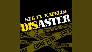 DISASTER (feat. kapello Pello, S.Y.G & Producer Foxx Kenya)