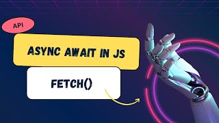 Async/Await and Fetch API | JavaScript Course  | Async/Await in JS #javascript #java #python #js