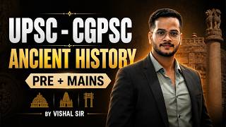 UPSC - CGPSC || Ancient, mediaval History & Art & Cult || L-4 P-1