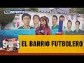 🥳⚽ EL BARRIO FUTBOLERO | Guadalajara, la ciudad del Club Imperio y su barrio | Total Sports