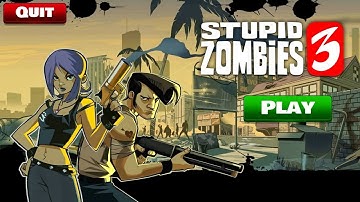 Stupid Zombies 3 Android / iOS Gameplay Trailer [HD]