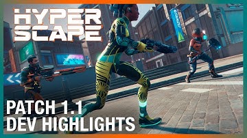 Hyper Scape: Patch 1.1 Dev Highlights | Ubisoft [NA]
