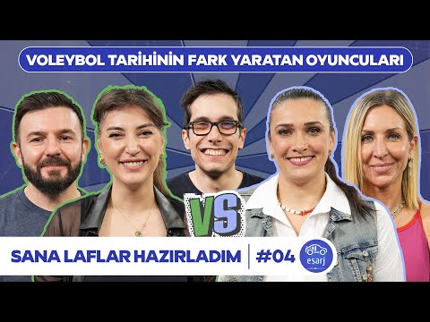 Voleybol Tarihinin Fark Yaratanları: Gabi, Wolosz, Egonu, Boskovic... | Sana Laflar Hazırladım #04