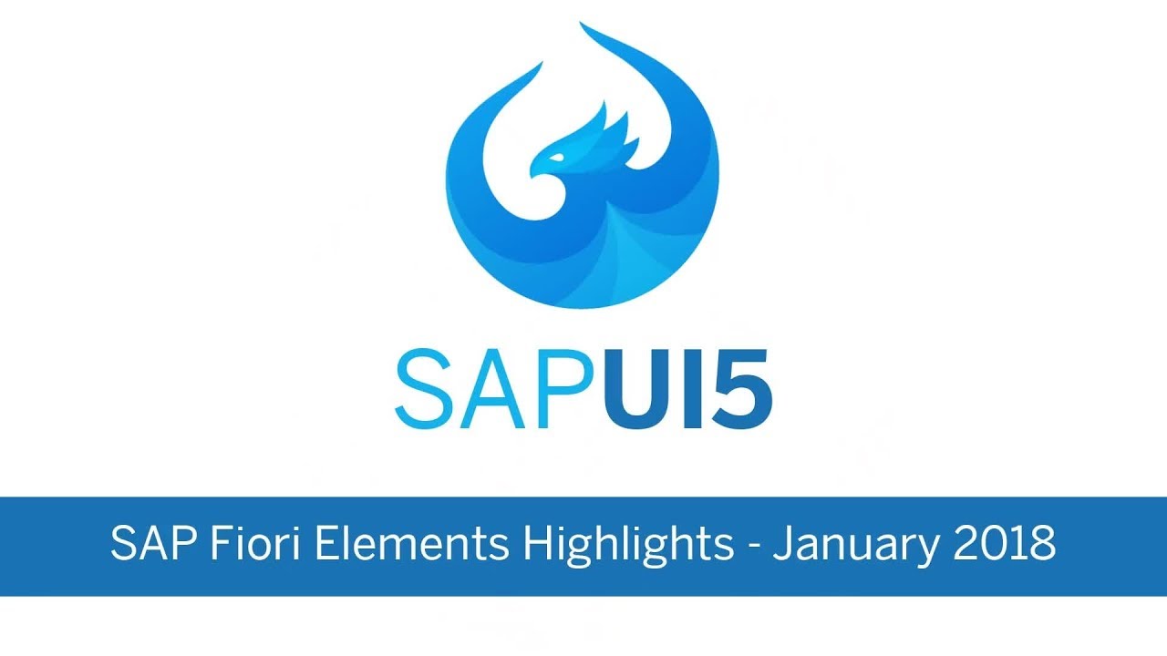 sap fiori elements highlights january 2018 sap fiori