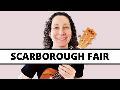 ukulele-tutorial-&-play-along---4-ways-to-play-scarborough-fair-(simon-&-garfunkel)