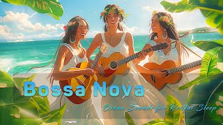 Tranquil Seaside Retreat  Relaxing Cafe Bossa Nova Music & Ocean Sounds for Restful Sleep ☕