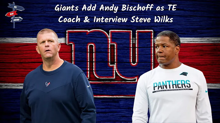 New York Giants Add Andy Bischoff | Steve Wilks In...