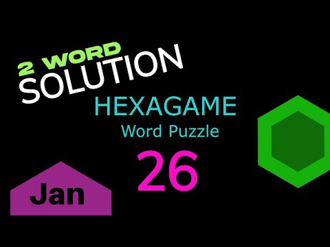 Hexagame Jan 26 - Two Word SOLUTION - YouTube