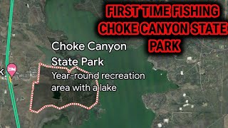 FIRST TIME FISHING CHOKE CANYON STATE PARK ( CATFISHING )