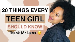 20 Things Every Teen Girl NEEDS To Know! (Realest Advice For Teen Girls) 2023