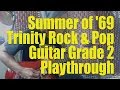 Summer of '69 - Trinity Rock & Pop Guitar Grade 2 2018 playthrough demo