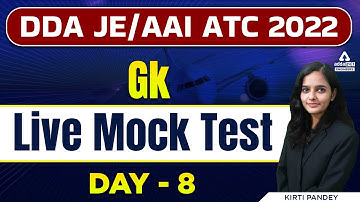DDA JE | AAI ATC 2022 | GK | Live Mock Test #8 | By Kirti Pandey