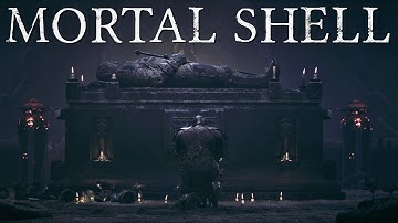 MORTAL SHELL Blind Playthrough #1 - Foundling