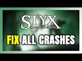 How to FIX Styx: Blades of Greed Crashing, Freezing, Not Launching, Stuck &amp; Black Screen