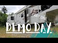 RV Demo Day//Part One//5th Wheel Renovation